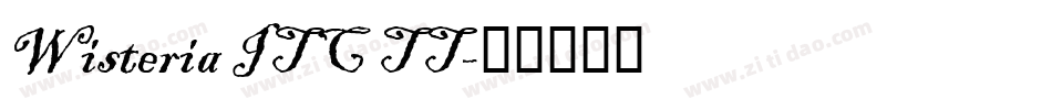 Wisteria ITC TT字体转换